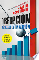 Disrupción, Más allá de la innovación