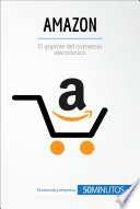 Amazon, el gigante del comercio electrónico