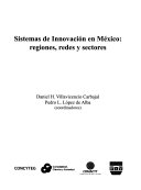 Sistemas de innovación en México, regiones, redes y sectores