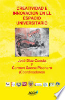 Creatividad e innovación en el espacio universitario