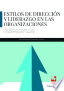 Estilos de dirección y liderazgo en las organizaciones, Propuesta de un modelo para su caracterización y análisis