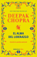 El alma de liderazgo / The soul of leadership, Descubre Tu Potencial De Grandeza