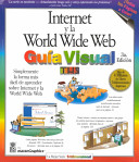 Internet y la World Wide Web, guía visual
