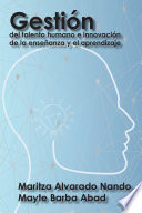 Gestión Del Talento Humano E Innovación De La Enseñanza Y El Aprendizaje
