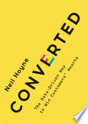 Converted, The Data-Driven Way to Win Customers’ Hearts
