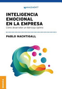 Inteligencia emocional en la empresa, Cómo desarrollar un liderazgo óptimo