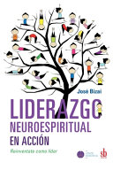 Liderazgo neuroespiritual en acción, Reinventate como líder