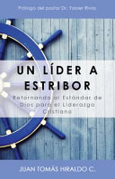 Un líder a estribor, Retornando al estándar de Dios para el liderazgo cristiano