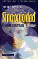 Sincronicidad, el camino interior hacia el liderazgo