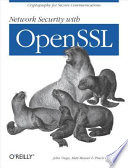Network Security with OpenSSL, Cryptography for Secure Communications
