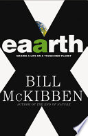Eaarth, Making a Life on a Tough New Planet