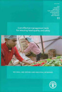 Cost-effective Management Tools for Ensuring Food Quality and Safety, For Small and Medium Agro-industrial Enterprises