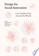 Design for Social Innovation, Case Studies from Around the World