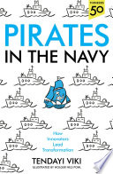 Pirates In The Navy, How Innovators Lead Transformation