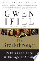 The Breakthrough, Politics and Race in the Age of Obama