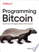 Programming Bitcoin, Learn How to Program Bitcoin from Scratch