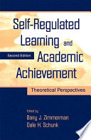 Self-Regulated Learning and Academic Achievement, Theoretical Perspectives