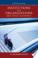 Institutions and Organizations, Ideas, Interests, and Identities