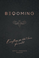 Beqoming: Everything You Didn’t Know You Wanted