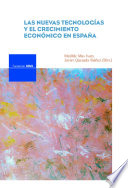 Las nuevas tecnologías y el crecimiento económico en España