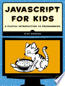 JavaScript for Kids, A Playful Introduction to Programming