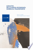 Impacto de la nueva economía sobre el transporte