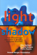 The Light and the Shadow, How Breakthrough Innovation is Shaping European Business