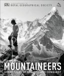 Mountaineers, Great tales of bravery and conquest