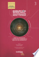 Disrupción tecnológica, transformación y sociedad, Derecho, innovación y tecnología: fundamentos para una lex informática