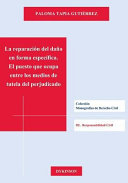 La reparación del daño en forma específica