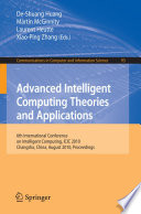 Advanced Intelligent Computing. Theories and Applications, 6th International Conference on Intelligent Computing, Changsha, China, August 18-21, 2010. Proceedings