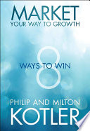 Market Your Way to Growth, 8 Ways to Win