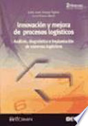 Innovación y mejora de procesos logísticos, Análisis, diagnóstico e implantación de sistemas logísticos