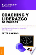Coaching y liderazgo de equipos, Coaching para un liderazgo con capacidad de transformación