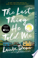 The Last Thing He Told Me, A Novel
