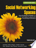 Social Networking Spaces, From Facebook to Twitter and Everything In Between