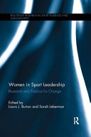 Women in Sport Leadership, Research and Practice for Change