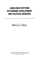 Long-Wave Rhythms in Economic Development and Political Behavior
