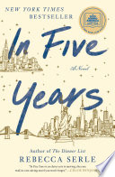 In Five Years, A Novel