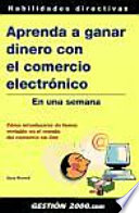Aprenda a ganar dinero con el comercio electrónico, En una semana