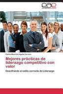 Mejores Prácticas de Liderazgo Competitivo Con Valor