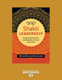 Shakti Leadership, Embracing Feminine and Masculine Power in Business