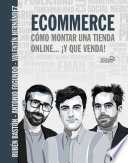 Ecommerce. Cómo montar una tienda online… ¡y que venda!