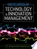 Encyclopedia of Technology and Innovation Management