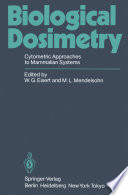 Biological Dosimetry, Cytometric Approaches to Mammalian Systems