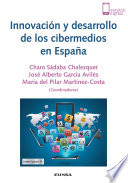 Innovación y desarrollo de los cibermedios en España