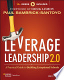 Leverage Leadership 2.0, A Practical Guide to Building Exceptional Schools