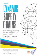 Dynamic Supply Chains, How to design, build and manage people-centric value networks