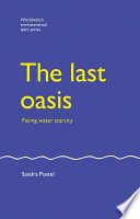 The Last Oasis, Facing Water Scarcity