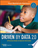 Driven by Data 2.0, A Practical Guide to Improve Instruction